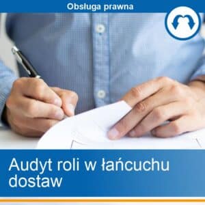 Audyt roli w łańcuchu dostaw